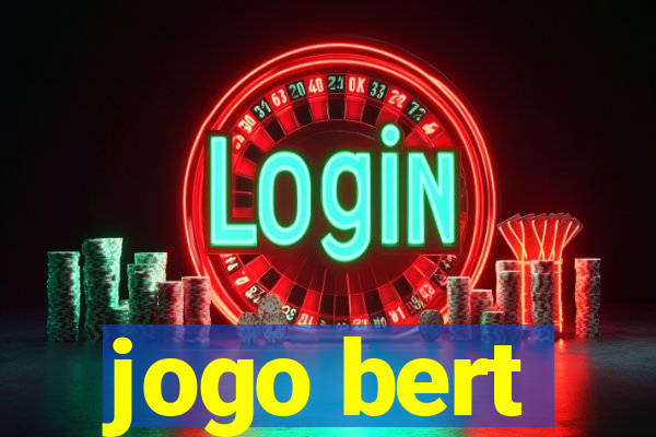 jogo bert